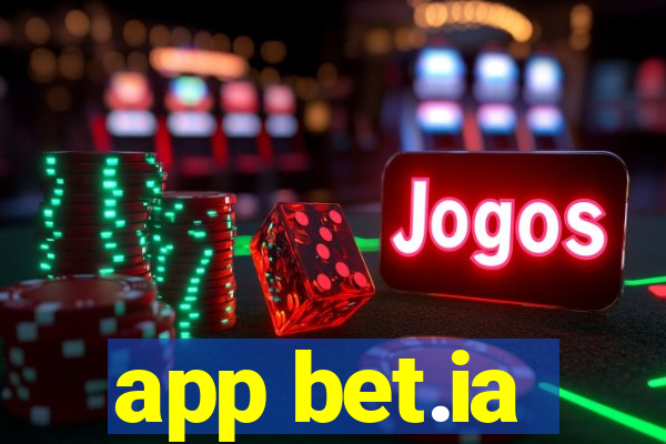 app bet.ia